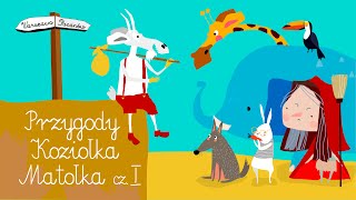 🟢 Przygody KoziołkaMatołka księga 1  Kornel Makuszyński   audiobajka audiobook dla dzieci 👶🏻 [upl. by Rosol]