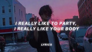 i really like to party i really like your body tiktok version lyrics Sad Girls Love Money remix [upl. by Audras]