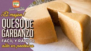 El mejor queso de garbanzo súper fácil y alto en proteína  Cocina Vegan Fácil [upl. by Jennie]