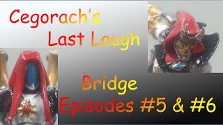 Cegorachs Last Laugh Narrative Campaign Bridge Between Episodes 5 and 6 [upl. by Anyad]