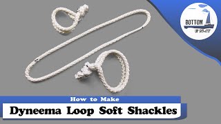 Dyneema Loop Soft Shackle [upl. by Elias]