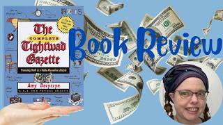 💰 How The Complete Tightwad Gazette Transforms Your Budget Book Review [upl. by Svend556]