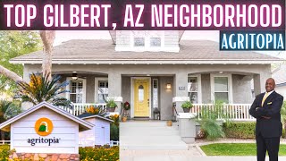 Why Agritopia Is Gilbert Arizonas Most Popular Neighborhood  Epicenter Agritopia  San Tan Village [upl. by Dranoc]