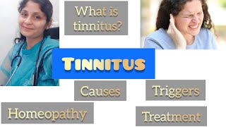 Tinnitus  What is Tinnitus  Causes  Triggers  Treatment  Homeopathy [upl. by Notsa]