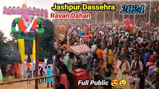 Jashpur Dussehra 2024 😍  Ravan Dahan Full Vlog Video [upl. by Royden753]