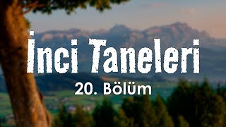 podcast  İnci Taneleri 20 Bölüm  HD SezonTV Full İzle podcast 2 [upl. by Eceerehs400]