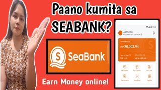 Paano kumita sa SEABANK How to earn money in SEABANK [upl. by Heller]