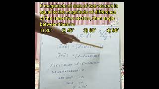 NEET Physics  vector A  vector B  vector A  vector B then angle is [upl. by Dulsea355]