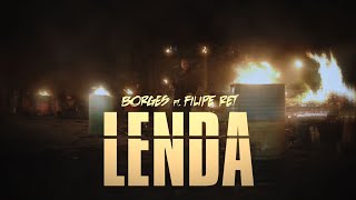 Borges  Lenda ft Filipe Ret [upl. by Valina394]