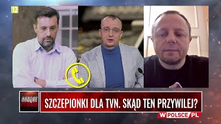 SZCZEPIONKI DLA TVN SKĄD TEN PRZYWILEJ Gadowski Replikacja wirusa PRL trwa [upl. by Averill33]