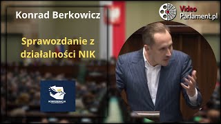 Konrad Berkowicz  Sprawozdanie z działalności NIK [upl. by Colvert]