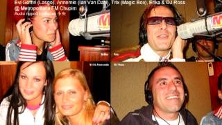 Evi Goffin Annemie Erika DJ Ross Trix  Metropolitana FM Chupim 2004 Part1 [upl. by Secilu]