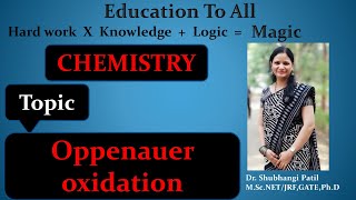 Oppenauer oxidationReaction amp Mechanism Basic explanationExamples [upl. by Triley]