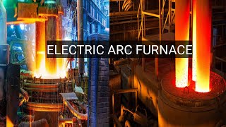 A Detailed Explanation of the Electric Arc Furnace  What It is and How It Works [upl. by Atiuqrahc]