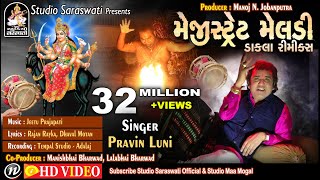 Magistret Meldi  Dakla Remix  PRAVIN LUNI  ડાકલા રીમિક્સ StudioSaraswati [upl. by Anjanette]