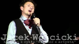 Jacek Wójcicki  koncert z cyklu Wieczór z artystą [upl. by Alyse]