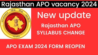 NEW UPDATE RAJASTHAN APO VACANCY 2024  NEW SYLLABUS RAJASTHAN APO EXAM [upl. by Lippold]