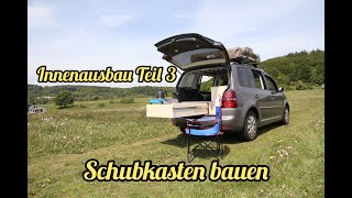 Touran Innenaubau Teil3  Schubkasten bauen [upl. by Rayshell]