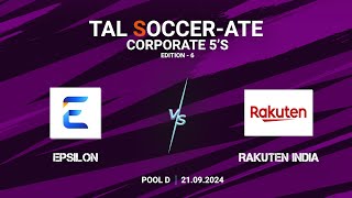 TAL  BLR  Corporate 5s  Edition  6  Final  Epsilon vs Rakuten India  2192024 [upl. by Nahtanoj]