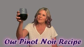 Recipe Crafting a Pinot Noir  Part 1 [upl. by Aneev]