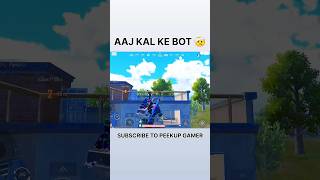 Aaj Kal Ke Bot Scam 🤬 shorts short peekupgamer pubg pubgmobile bgmi [upl. by Saraiya]