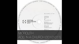 MICROLITH  ACID IN A CHURCH 00101011 [upl. by Naud]