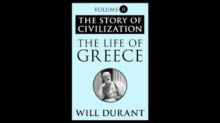 Story of Civilization 0203  Will Durant [upl. by Atimad340]