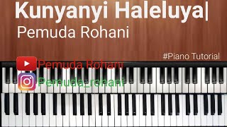 Kunyanyi Haleluya Piano Tutorial Pemuda Rohani [upl. by Gney]