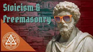 Stoicism and Freemasonry  TMR 245 [upl. by Clancy537]