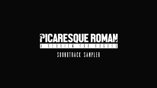 Picaresque Roman A Requiem for Rogues Soundtrack Sampler [upl. by Wainwright364]