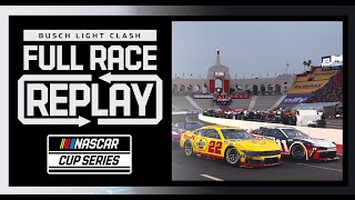 2024 NASCAR Busch Light Clash at the Coliseum Race  NASCAR Cup Series Full Race Replay [upl. by Aseena]