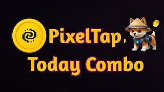 PixelTap Combo for Todaypixel combo today PixelTap Airdrop tapswap [upl. by Esmerolda]