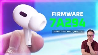 AirPods Pro 2 Firmware 7A294 Affects Sound Quality 🤔 iOS 18 [upl. by Anyat]