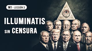 M1 ° LECCIÓN 3  ILLUMINATIS y el NUEVO ORDEN MUNDIAL Lo Que Nunca Te Contaron 🤯 [upl. by Bannon]