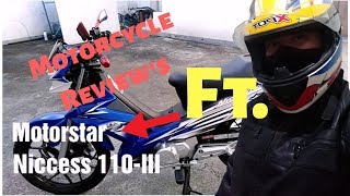 MOTORCYCLE REVIEWS  Motorstar Nicess 110  Why i choose Motorstar [upl. by Ho]