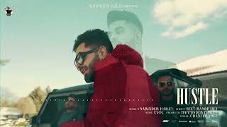 Hustle Full Song Narinder Kailey  Evol  Meet  New Punjabi Song 2024  Latest Punjabi Song 2024 [upl. by Mulvihill]