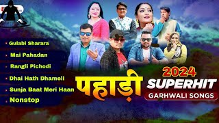 Gadwali Nonstop Song Playlist 2024  2024 Super Gadwali Song  KumaumiampGadwali Dj Remix Song 2024 [upl. by Fayre]