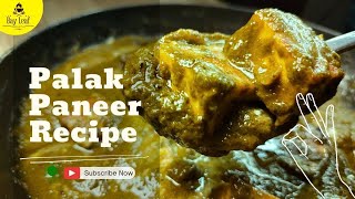 Palak Paneer Recipe  Dhaba Style Palak Paneer Recipe  How to Make Palak Paneer Recipe [upl. by Glenden]