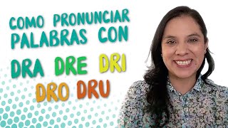 CÓMO PRONUNCIAR PALABRAS CON quotDRquot  LUDITERAPIA [upl. by Ymmot]