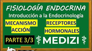 Fisiología Endocrina  INTRO RECEPTORES HORMONALES  MECANISMO ACCIÓN PARTE 33 IGdoctorpaiva [upl. by Etom206]