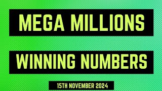 Mega Millions Winning Numbers 15th November 2024 [upl. by Ritch]