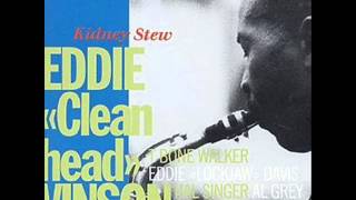 Eddie quotCleanheadquot Vinson  Kidney Stew [upl. by Eyr]