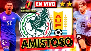 🔴 MÉXICO ES APLASTADO 40 POR URUGUAY  AMISTOSO 2024  Los Expulsados [upl. by Lenette]