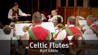 Celtic Flutes  Pater Haspinger Musikkapelle St Martin  Gsies [upl. by Adnahsed]