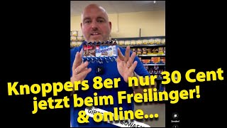 Freilinger TV KW24  Gibts den sowas Knoppers 8er Pack 30 Cent im Laden und online [upl. by Swane894]