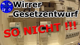 Wirrer Gesetzentwurf Preisexplosion bei Stromzählern  Staat fördert Nulleinspeisung [upl. by Nilyram]