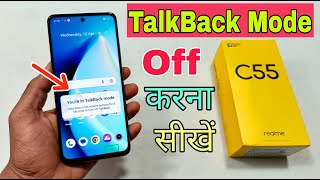 Realme C55 TalkBack Mode Problem Solve  How To Disable TalkBack Mode Realme C55  Talkback Off [upl. by Bobbe364]