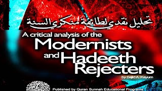 Critical Analysis Modernists and Hadith Rejectors Sajid Kayum [upl. by Riane]