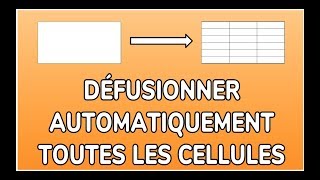 DÉFUSIONNER TOUTES LES CELLULES EN VBA  DOCTEUR EXCEL [upl. by Aidekal966]