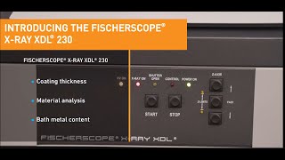 Introducing the FISCHERSCOPE® X RAY XDL® 230  Fischer [upl. by Ettener]